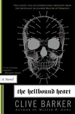 The Hellbound Heart Clive Barker