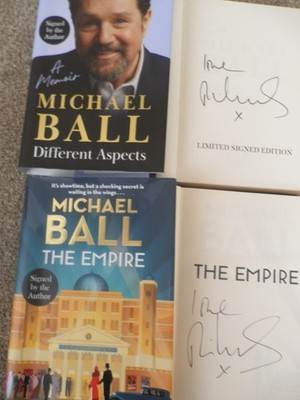 MICHAEL BALL OBE *** Two books ,SIGNED ,'DIFFERENT ASPECTS'  1ST /THE EMPIRE 1ST