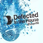 Various Artists : Defected in the House: Eivissa '05 CD 3 discs (2005)