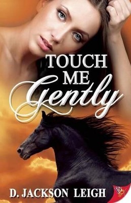Touch Me Gently by D. Jackson Leigh (English) Paperback Book