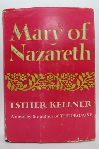 SIGNED / AUTOGRAPHED Mary of Nazareth by Esther Kellner 1958 SIGNED - 第 1/21 張圖片