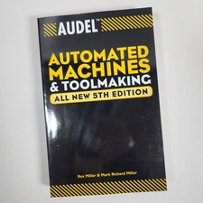 Audel Automated Machines and Toolmaking New 5th Ed Illustrated Guide Book PB