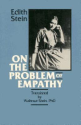 On the Problem of Empathy: The Collected Works of Edith Stein (3rd Volume), Edit