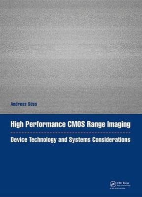 High Performance CMOS Range Imaging - 9781138029125