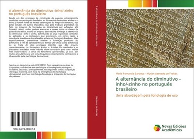 A alternância do diminutivo -inho/-zinho no português brasileiro Maria Fernanda 