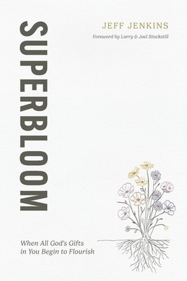 Superbloom Paperback by Jeff Jenkins