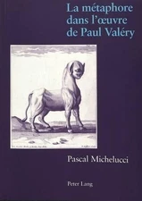 Pascal Micheluc La Métaphore Dans l'Oeuvre de Paul Valé (Paperback) (UK IMPORT)
