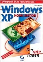 SYBEX Windows XP Home Edition Buch Einsteiger IT Programmierbuch Andreas Birkner