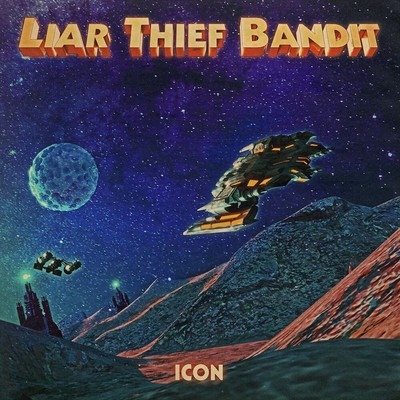 LIAR THIEF BANDIT ICON NEW LP