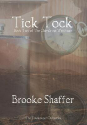Tick Tock by Shaffer, Brooke, Brand New, Free shipping in the US