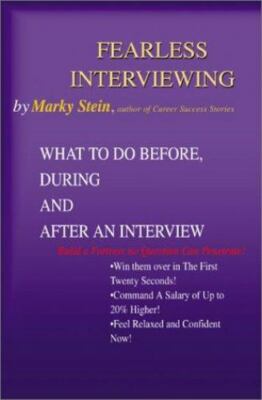Fearless Interviewing: What to Do Before, During and After an Interview