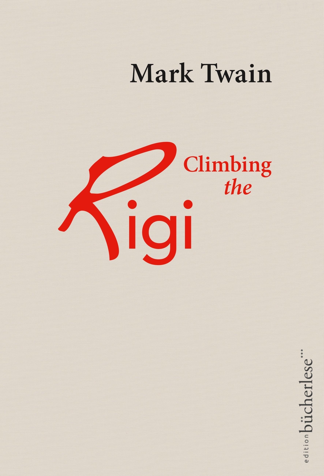 Thumbnail - Climbing The Rigi | Mark Twain | Buch | 106 S. | Deutsch | 2018 |