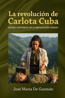 Jose Maria DE Guzman | La RevolucióN DE Carlota Cuba | Taschenbuch | Spanisch