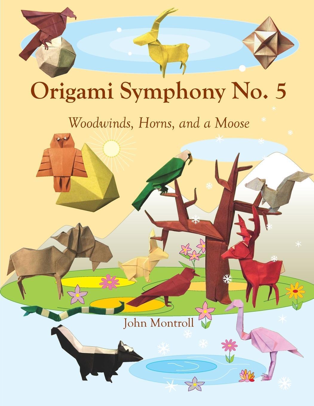 Thumbnail - John Montroll | Origami Symphony No. 5 | Taschenbuch | Englisch (2020)