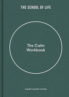 The Calm Workbook The School