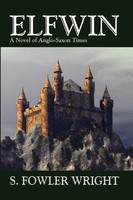 S. Fowler Wright | Elfwin | Taschenbuch | Englisch (2009) | Borgo Press