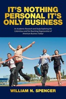 William N. Spencer | It's Nothing Personal It's Only Business | Taschenbuch