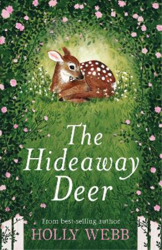 Holly Webb The Hideaway Deer (Tascabile)