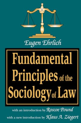 Fundamental Principles of the Sociology of Law - Paperback NEW Eugene Ehrlich 20