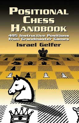 Positional Chess Handbook: 495 Instructive Buch Dover Publications Inc.