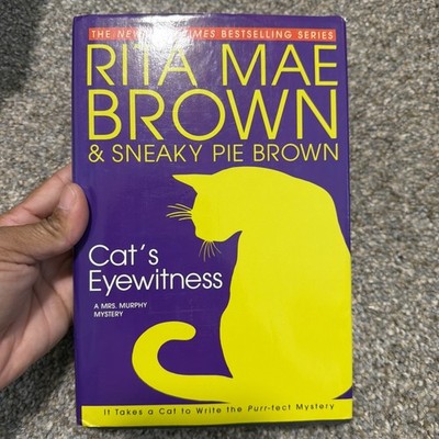 Cat's Eyewitness by Sneaky Pie Brown and Rita Mae Brown (2005, Hardcover)