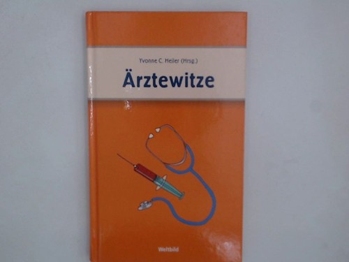 Ärztewitze Yvonne C. Heiler (Hrsg.)