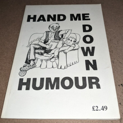 Hand Me Down Humour