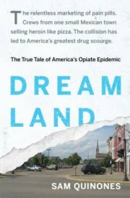 #ad #ad Dreamland: The True Tale of America#x27;s Opiate Epidemic Hardcover GOOD $7.97