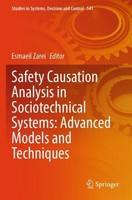 Safety Causation Analysis In Sociotechnical Systems: Advanced Models And Techniq