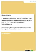 Kritische WüRdigung Der Bilanzierung Von Forschungs- Und Entwicklungskosten...