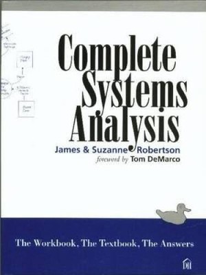Complete Systems Analysis: The Workbook, the Textbook, the Answers - GOOD