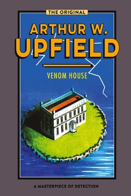 Arthur W. Upfield | Venom House | Taschenbuch | Englisch (2020) | ETT Imprint