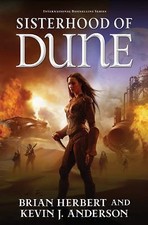 Sisterhood of Dune, Herbert, Brian, Anderson, Kevin J.,