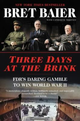 NEW BOOK Three Days at the Brink by Baier, Bret (2026)