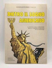 Dietro il sogno americano - Gianantonio Valli - Barbarossa 1991 - ebraismo