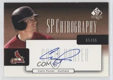 2004 SP Authentic SP Chirography Bronze /65 Colin Porter #CA-CP Auto
