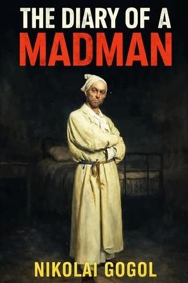 The Diary of a Madman - paperback NEW Nikolai Gogol 2026-01-22