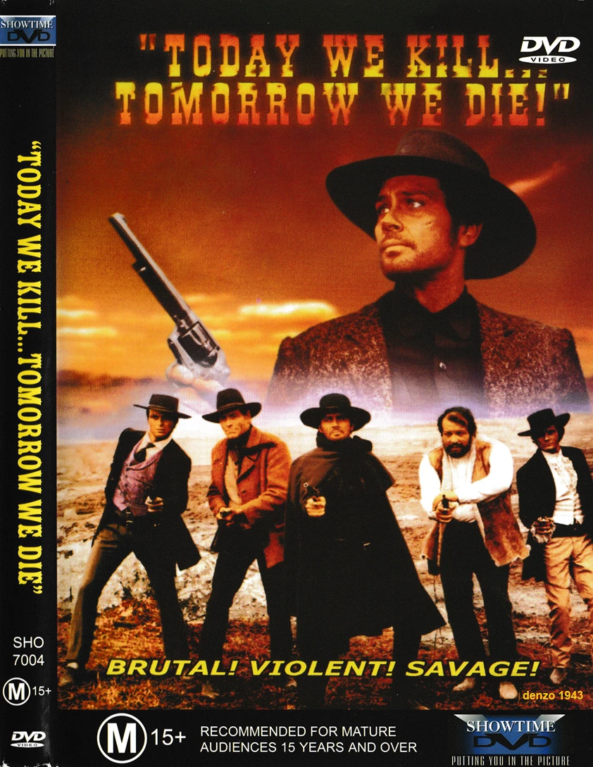 TODAY WE KILL TOMORROW WE DIE, Montgomery Ford / Bud Spencer (L / New DVD 1962}