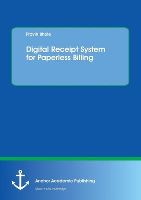 Bhole - Digital Receipt System for Paperless Billing - paperback or so - G555z