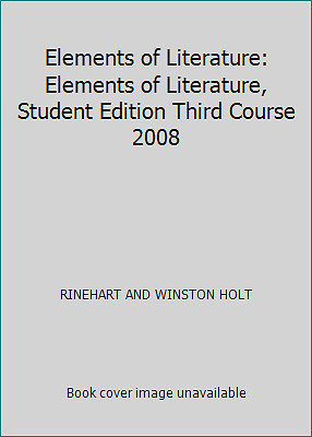 Elements of Literature: Elements of Literature, Student Edition Third Course...