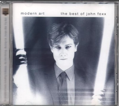 Foxx, John - Modern Art: The Best of John Foxx - Foxx, John CD 1KVG The Cheap