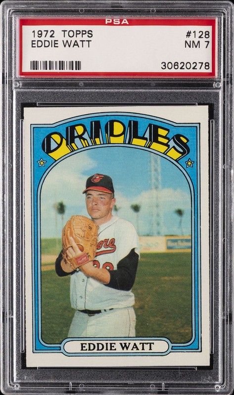 1972 TOPPS #128 EDDIE WATT PSA 7