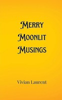 Elias Marchant | Merry Moonlit Musings | Taschenbuch | Englisch (2024)