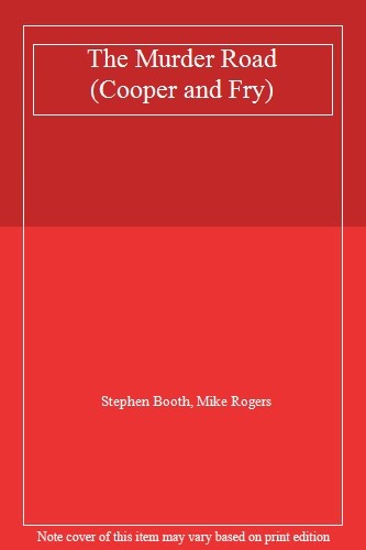 The Murder Road (Cooper and Fry)-Stephen Booth, Mike Rogers, 9780751559972