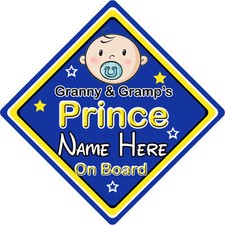 Baby On Board Car Sign ~Granny & Gramps Prince On Board~Blue-Personalised