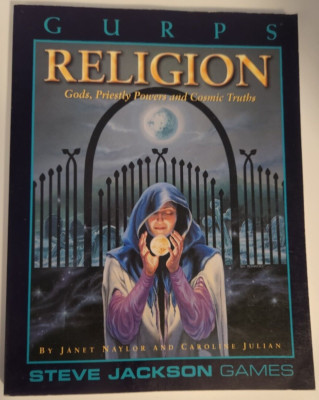 Gurps Religion: Gods, Priestly Powers and Cosmic Truths 1995