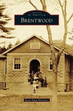 Brentwood by Jason Adam Klosowicz (English) Hardcover Book