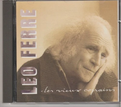 LÉO FERRÉ   " LES VIEUX COPAINS "  CD  15 titres   (EX / MINT) - Photo 1/2