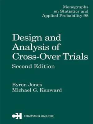 Design Analysis Cross Over Trial by Byron Jones: Used
