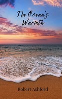 The Ocean's Warmth | Robert Ashford | Taschenbuch | Englisch | 2025